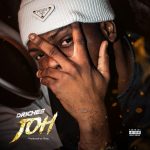 MUSIC: Driches – Joh